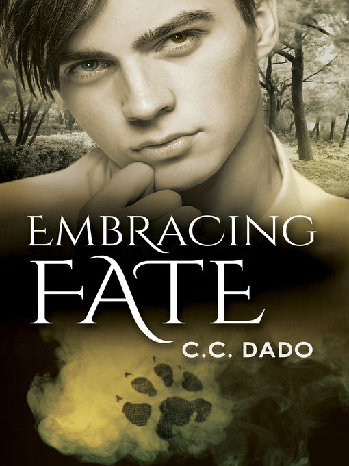 Title details for Embracing Fate by C.C. Dado - Available